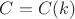 $C=C(k)$