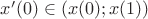 $x'(0)\in(x(0);x(1))$