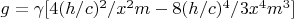 $g=\gamma[4(h/c)^2/x^2m-8(h/c)^4/3x^4m^3]$