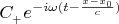 $C_{{}_+}e^{-i\omega(t-{x-x_0\over c})}$