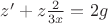 $z' + z \frac{2}{3x} =2g$