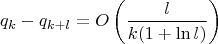 $$q_k - q_{k + l} = O \left ( \frac {l}{ k (1+ \ln l )} \right )$$