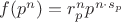 $f(p^n) = r_p^n p^{n \cdot s_p}$