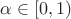 $\alpha \in [0,1)$