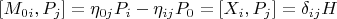 $[M_{0 i}, P_j] = \eta_{0 j} P_i - \eta_{i j} P_0=[X_i,P_j]=\delta_{ij} H$