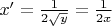 $x' = \frac1 {2 \sqrt y } = \frac1{2 x}$