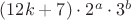 $(12k+7)\cdot 2^a\cdot 3^b$
