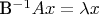 B^{-1}Ax=\lambda x