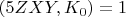 $(5ZXY, K_0) = 1$