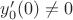 $y_0'(0)\neq0$