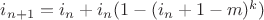 $i_{n+1}=i_n+i_n(1-(i_n+1-m)^k)$