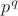 $p^q$