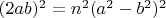 $(2ab)^2 =n^2(a^2-b^2)^2$