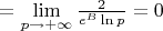 $= \lim\limits_{p \to +\infty} \frac{2}{e^B \ln  p} = 0$