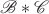 $\mathscr B*\mathscr C$