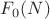 $F_0(N)$