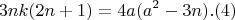 $$3nk(2n+1)=  4a(a^2 - 3n)  . (4)$$
