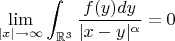 $$\lim_{|x|\to\infty}\int_{\mathbb{R}^3}\frac{f(y)dy}{|x-y|^\alpha}=0$$