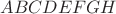 $\(ABCDEFGH\)$