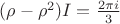 $(\rho - \rho^2) I = \frac {2 \pi i }3$
