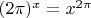 $(2\pi)^x = x^{2\pi}$