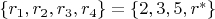 $\{r_1, r_2, r_3, r_4\} = \{2, 3, 5, r^*\}$