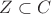 $Z\subset C$