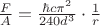 $\frac {F}{A} = \frac {\hbar c \pi^2} {240d^3}\cdot \frac {1} {r} $