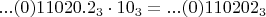 $...(0)11020.2_{3} \cdot 10_{3}=...(0)110202_{3}$