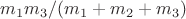$m_1 m_3/(m_1+m_2+m_3)$