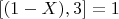 $[(1-X), 3] =1$