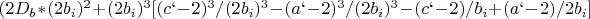 $(2D_b*(2b_i)^2+(2b_i)^3[(c`-2)^3/(2b_i)^3-(a`-2)^3/(2b_i)^3-(c`-2)/b_i+(a`-2)/2b_i]$