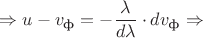 $\Rightarrow u-v_\text{ф}=-\dfrac{\lambda}{d\lambda}\cdot dv_\text{ф}\Rightarrow$