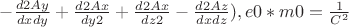 $ - \frac{d2Ay}{dx dy} + \frac{d2Ax}{dy2} + \frac{d2Ax}{dz2} - \frac{d2Az}{dx dz}), e0 * m0 = \frac{1}{C^2} $