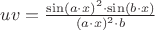 $uv=\frac{\sin(a\cdot x)^2 \cdot \sin(b \cdot x)}{(a \cdot x)^2 \cdot b}