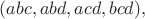 $(abc,abd,acd,bcd),$
