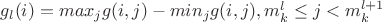 $g_l(i)=max_j g(i,j)-min_j g(i,j),m_k^l\le j<m_k^{l+1}$