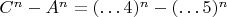 $C^n-A^n=(&hellip;4)^n-(&hellip;5)^n$