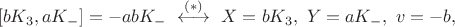 $$\left[b K_3, a K_{-}\right] 
=
-ab K_{-} \ \stackrel{(\ast)}{\longleftrightarrow} \ X = b K_3, \ Y = a K_{-}, \ v = -b,$$