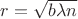 $r=\sqrt{b\lambda n}$ $r=\sqrt{b\lambda n}$