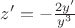 $\[z' =  - \frac{{2y'}}
{{{y^3}}}\]
$