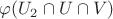 $\varphi(U_2\cap U\cap V)$