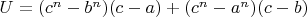 $U=(c^n-b^n)(c-a)+(c^n-a^n)(c-b)$