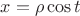 $x=\rho \cos t$