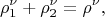 $$
\rho^{\nu}_1 +  \rho^{\nu}_2 = \rho^{\nu}, 
 $$