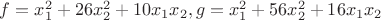 $f=x_1^2+26x_2^2+10x_1x_2,   g=x_1^2+56x_2^2+16x_1x_2$
