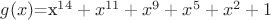 $g(x)$=x^{14}+x^{11}+x^9+x^5+x^2+1$