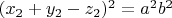 $(x_2+y_2-z_2)^2=a^2b^2$