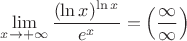 $\lim\limits_{x \to +\infty}\dfrac{(\ln x)^{\ln x}}{e^x} = \Big(\dfrac{\infty}{\infty}\Big)$