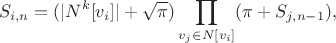 $$S_{i,n}= (|N^k[v_i]|+ \sqrt\pi) \prod_{v_j \in N[v_i]}  (\pi + S_{j,n-1}),$$